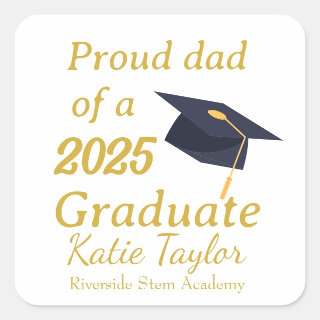 Proud dad of graduate  quadratischer aufkleber (Vorderseite)