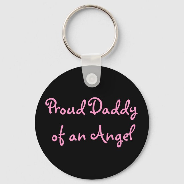 Proud Daddy of an Angel Schlüsselanhänger (Vorderseite)