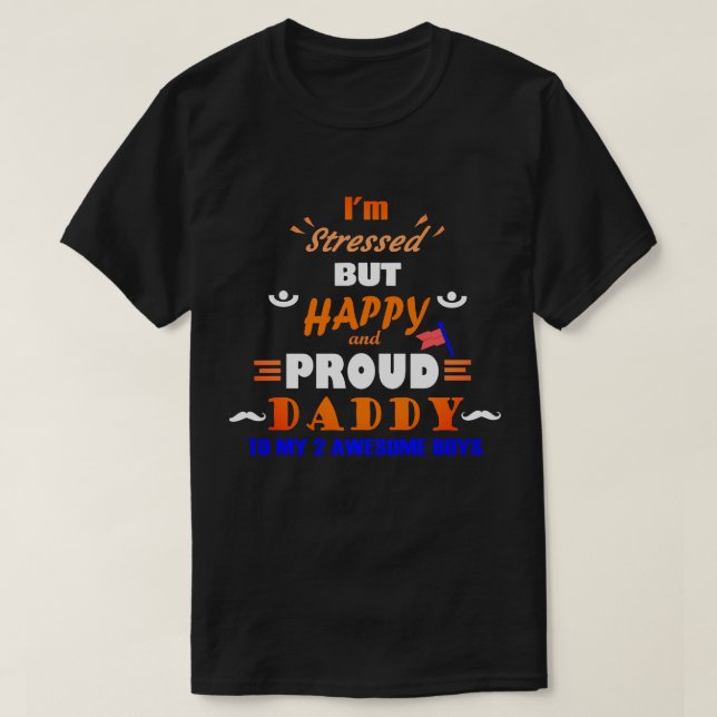 Proud Daddy von 2 Jungs T-Shirt (Design vorne)