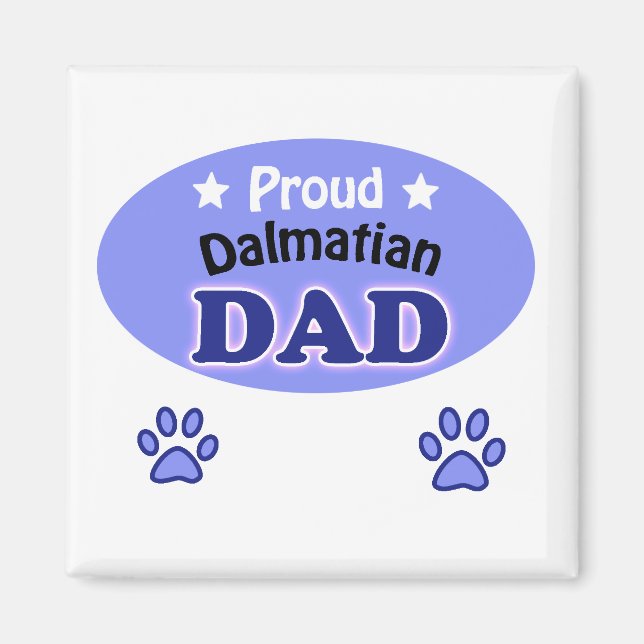 Proud Dalmatiner Papa Magnet (Vorne)