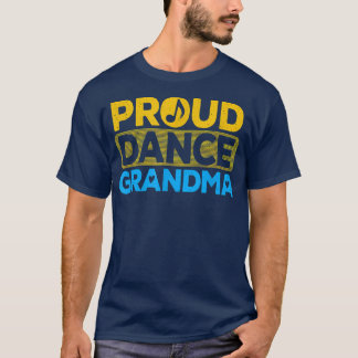 Proud Dance Oma Dancer Großmutter Dancing Lov T-Shirt