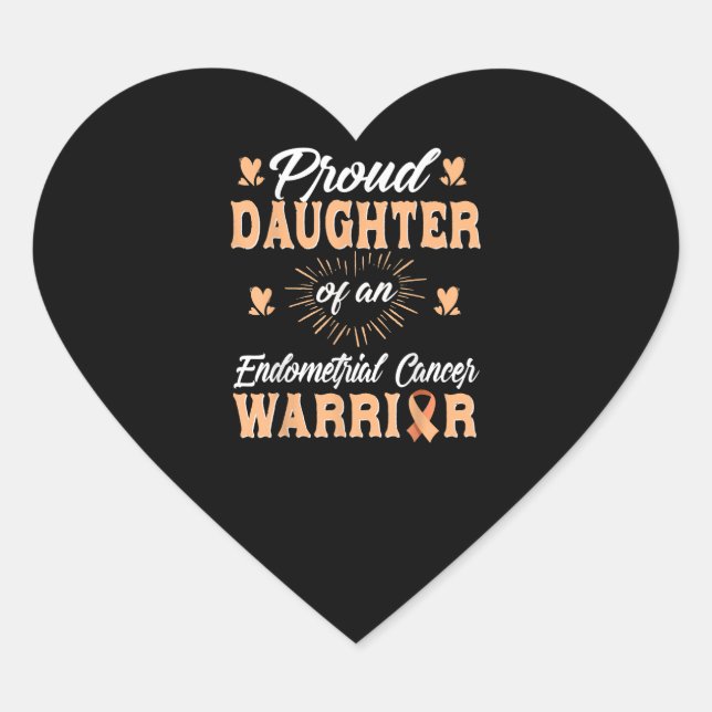 Proud Daughter Endometrial Uterine Krebs Krieger Herz-Aufkleber (Vorderseite)