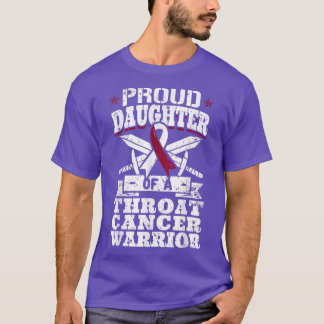 Proud Daughter Of A Throat Cancer Warrior Awarenes T-Shirt