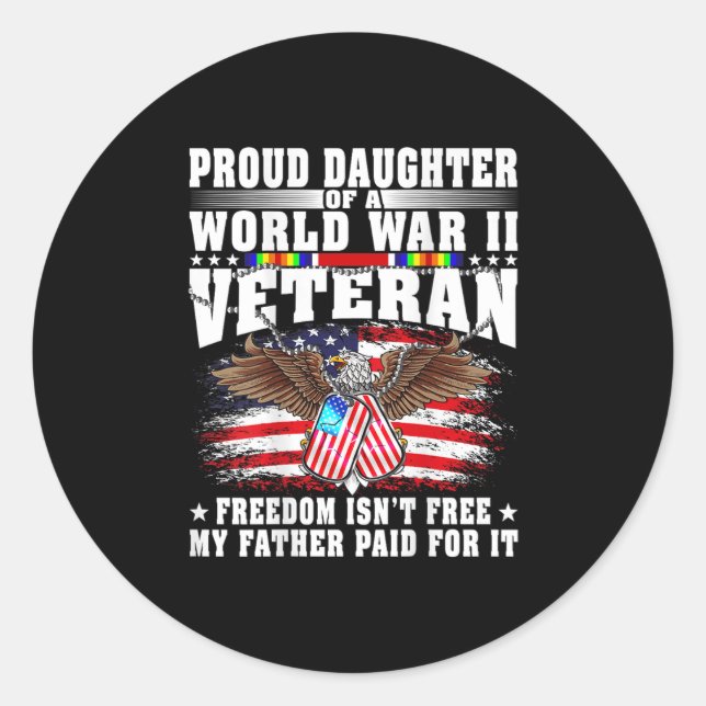 Proud Daughter Of World War 2 Veteran Military Vet Runder Aufkleber (Vorderseite)