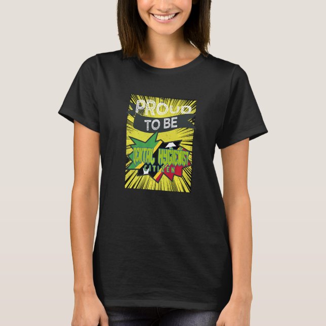 Proud Dental Hygienist citizen Profession career w T-Shirt (Vorderseite)
