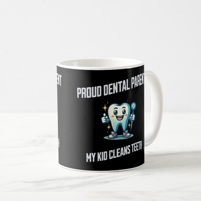Proud Dental Parent Kaffeetasse (VorderseiteRechts)