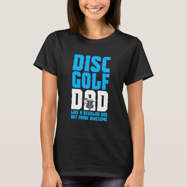 Proud Disk Golf Vater T-Shirt (Vorderseite)