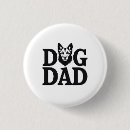 Proud Dog Dad Apparel & Accessories Button