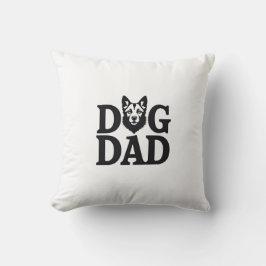 Proud Dog Dad Apparel & Accessories Kissen