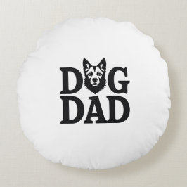 Proud Dog Dad Apparel & Accessories Rundes Kissen