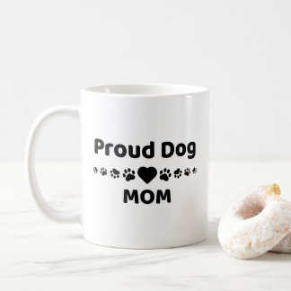 Proud Dog Mom Coffee Mug