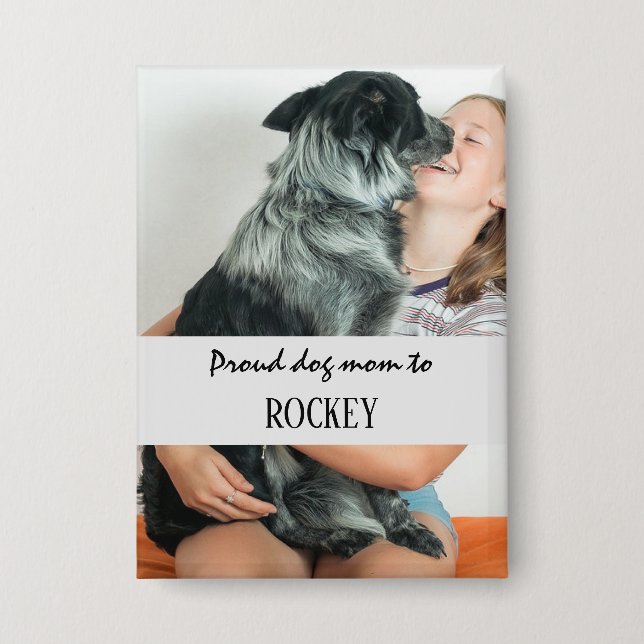 Proud dog mom personalized image and name pet button (Vorderseite)
