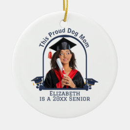 Proud Dog Mum ist ein Senior - Custom Abschluss Keramik Ornament