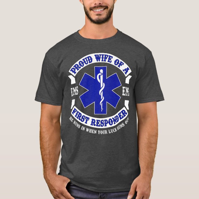 Proud Ehefrau First Responder EMS EMT Novelty Gift T-Shirt (Vorderseite)