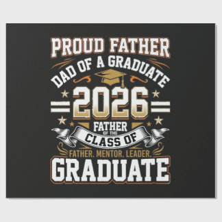 Proud Father Class of 2026 Graduate Geschenkpapier