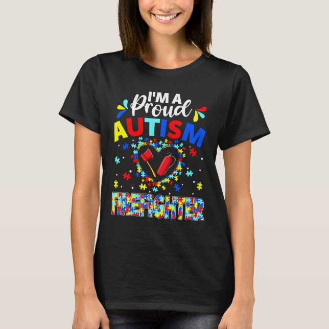 Proud Firefighter Autismus Sensibilisierung Liebe  T-Shirt (Vorderseite)