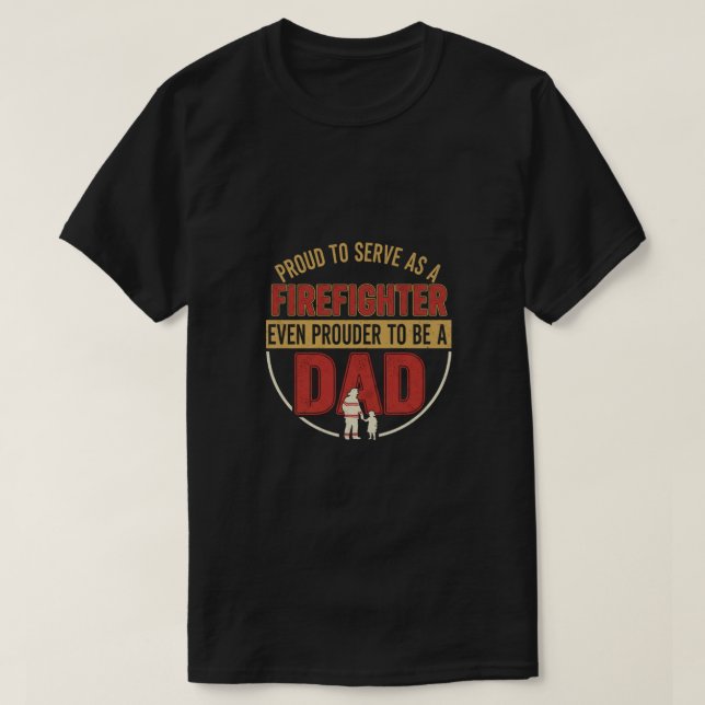 Proud Firefighter Dad Shirt (Design vorne)