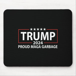 Proud Garbage Trump-Unterstützer 6 Mousepad