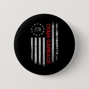 Proud Garbage Trump unterstützt Müll für Trump Su Button