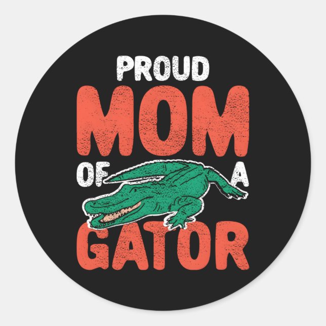 Proud Gator Mama Crocodile Alligator Runder Aufkleber (Vorderseite)