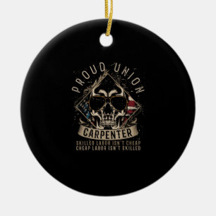 Proud Gewerkschaft Carpenter Qualifizierte Arbeit Keramik Ornament
