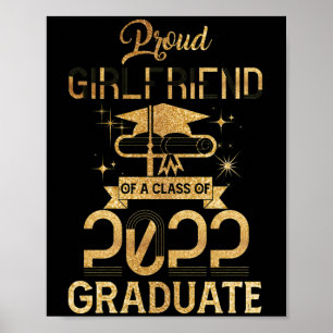 Proud Girlfriend of Class of 2022 Graduate Senior Poster