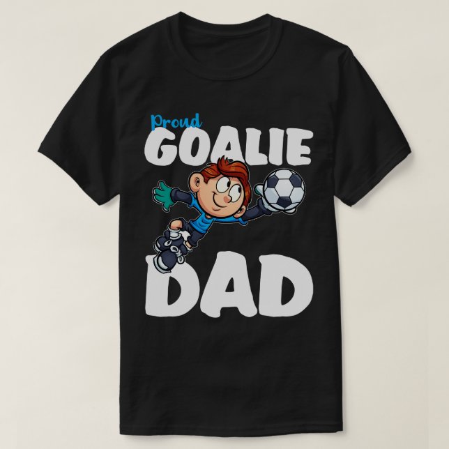 Proud Goalie Vater T-Shirt (Design vorne)