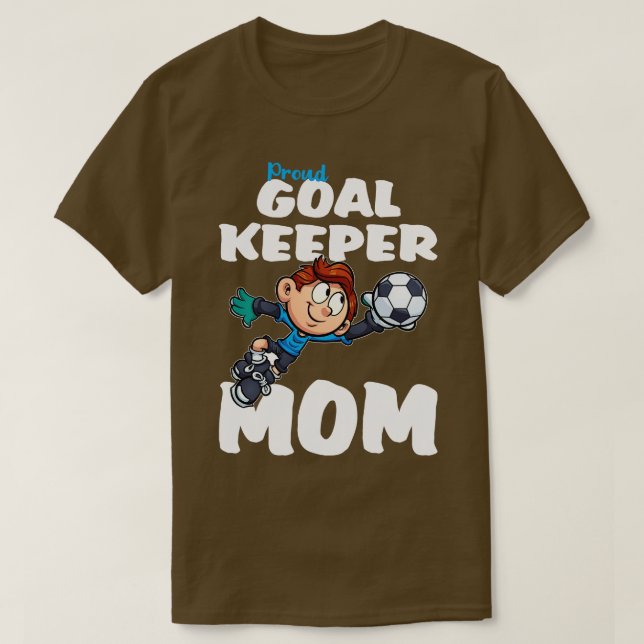 Proud Goalkeeper-Mama T-Shirt (Design vorne)