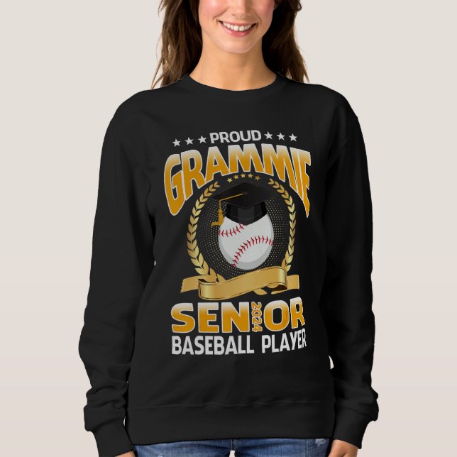 Proud Grammie Senior Class Of 2024 Baseball Player Sweatshirt (Vorderseite)