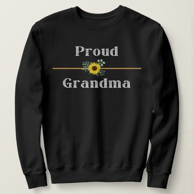 PROUD GRANDMA SWEATSHIRT (Design vorne)