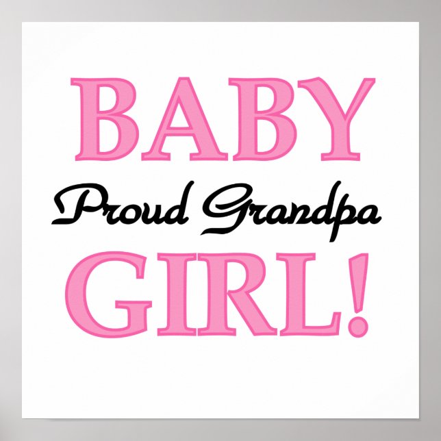 Proud Grandpa Baby Girl Geschenke Poster (Vorne)