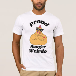 Proud Hunger Weirdo T-Shirt