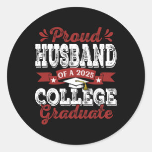 Proud Husnd of 2025 Graduate Uni Shirt Graduat Runder Aufkleber