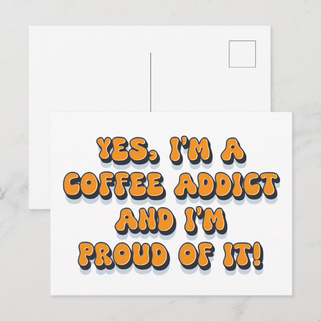 Proud Kaffee-süchtig lustiges Retro-Spaß-Sprichwor Postkarte (Vorne/Hinten)