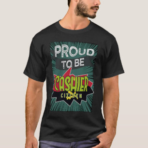 Proud Kasse Bürgermeister Berufskraft T-Shirt