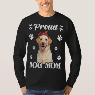 Proud Labrador Hund Mama Welpe Mutter Tag 1 T-Shirt