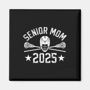 Proud Lacrosse Senior Mama 2025 Lacrosse Player Se Magnet