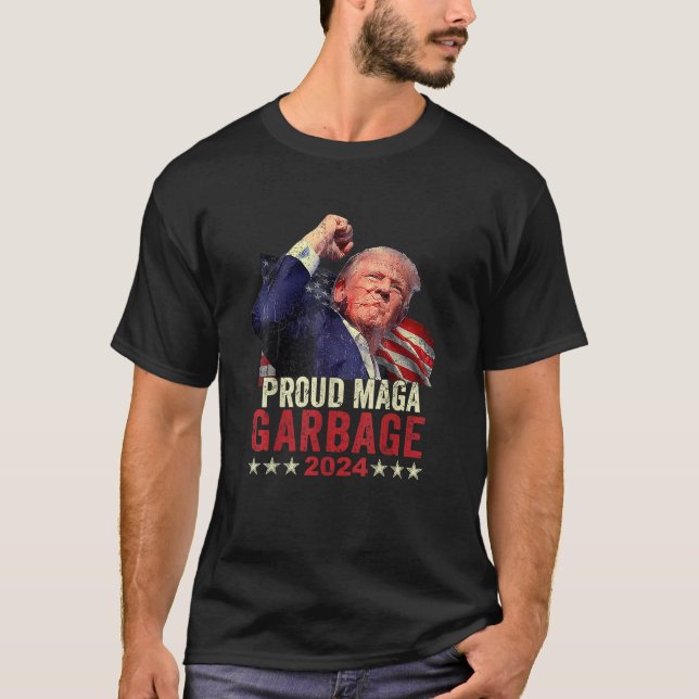 Proud MAGA Garbage Trump Unterstützer T-Shirt (Vorderseite)