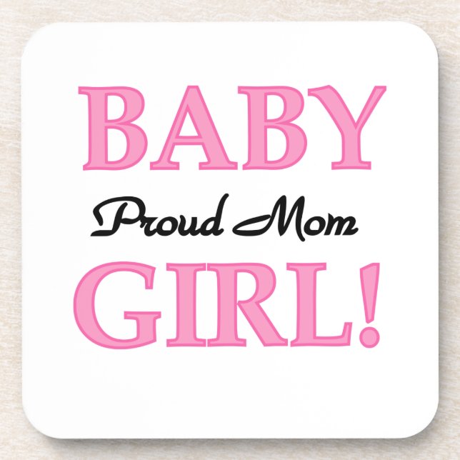 Proud Mama Baby Girl Geschenke Getränkeuntersetzer (Vorderseite)