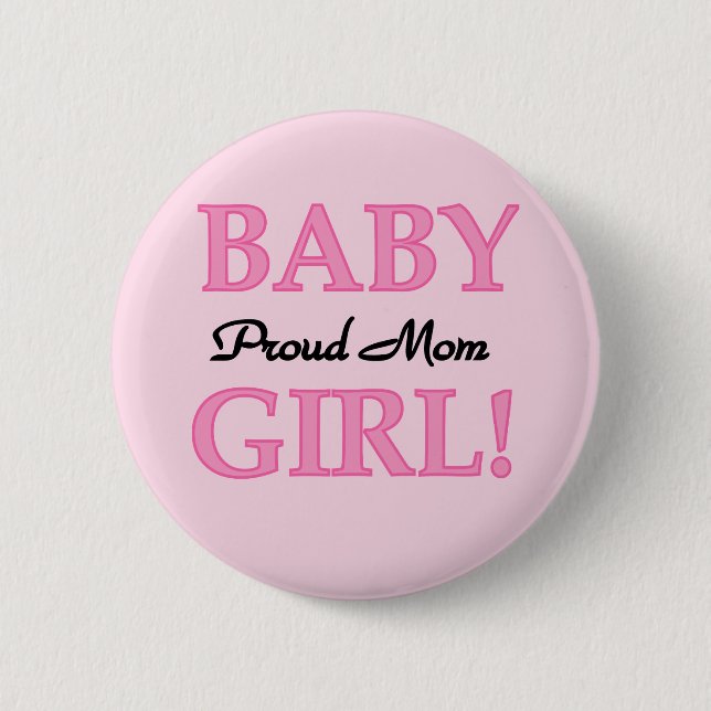 Proud Mama Baby Girl Tshirts und Geschenke Button (Vorderseite)