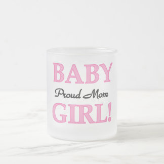 Proud Mama Baby Girl Tshirts und Geschenke Mattglastasse