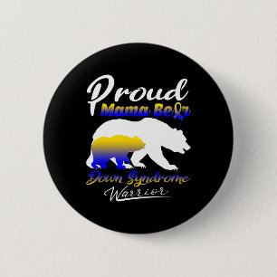 Proud Mama Bear Down Syndrom Kriegerabbau Button