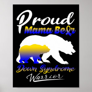 Proud Mama Bear Down Syndrom Kriegerabbau Poster
