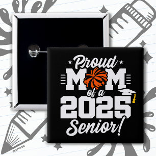 Proud Mama Cheerleader Class of 2025 Cheer Senior Button