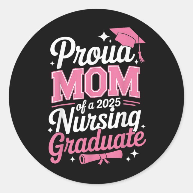 Proud-Mama Cl von 2025 Krankenschwester Runder Aufkleber (Vorderseite)