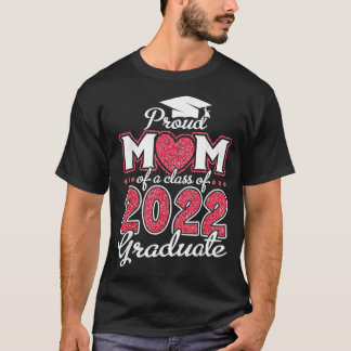 Proud-Mama einer Klasse von Grad 2022 T-Shirt