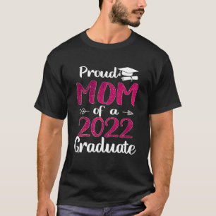 Proud-Mama eines Absolventen-Studiums 2022 T-Shirt