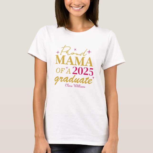 Proud Mama eines Absolventen T-Shirt (Vorderseite)