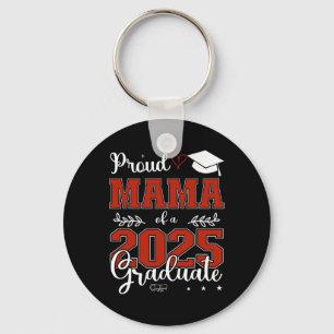 Proud Mama eines Cl von 2025 Graduat zum Abschluss Schlüsselanhänger