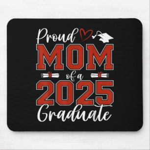 Proud-Mama eines Cl von 2025 Hochschulabsolventen Mousepad
